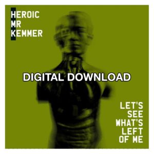Let's See What's Left Of Me - Digital Download