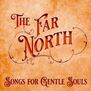 Songs For Gentle Souls - Red Second Pressing