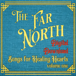 Songs For Healing Hearts vol. 1 - Digital Download